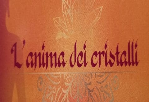 L’ANIMA DEI CRISTALLI ESTETICA.