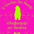 abbigliamento 0-16 Il Giardino dei Nanetti